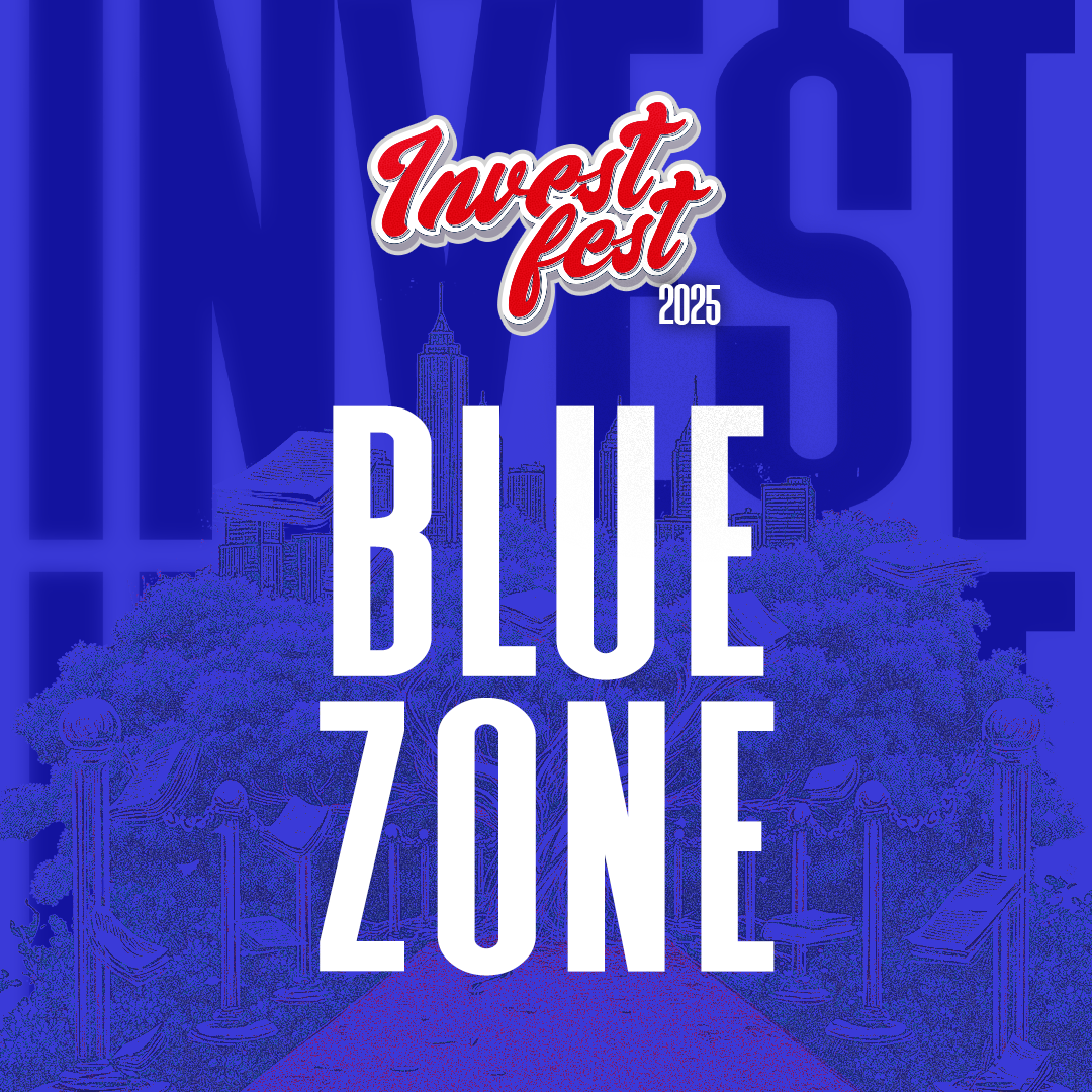BLUE ZONE - Vendor Booth 20' x 20' - Invest Fest 2025