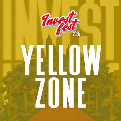 YELLOW ZONE - Vendor Booth 10' x 10' - Invest Fest 2025